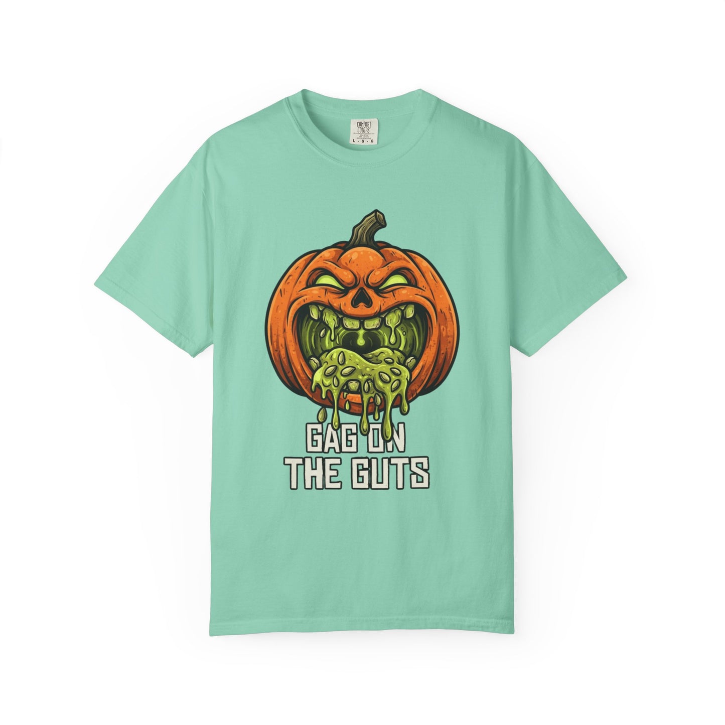 "Gag On The Guts" Unisex Garment-Dyed Tee