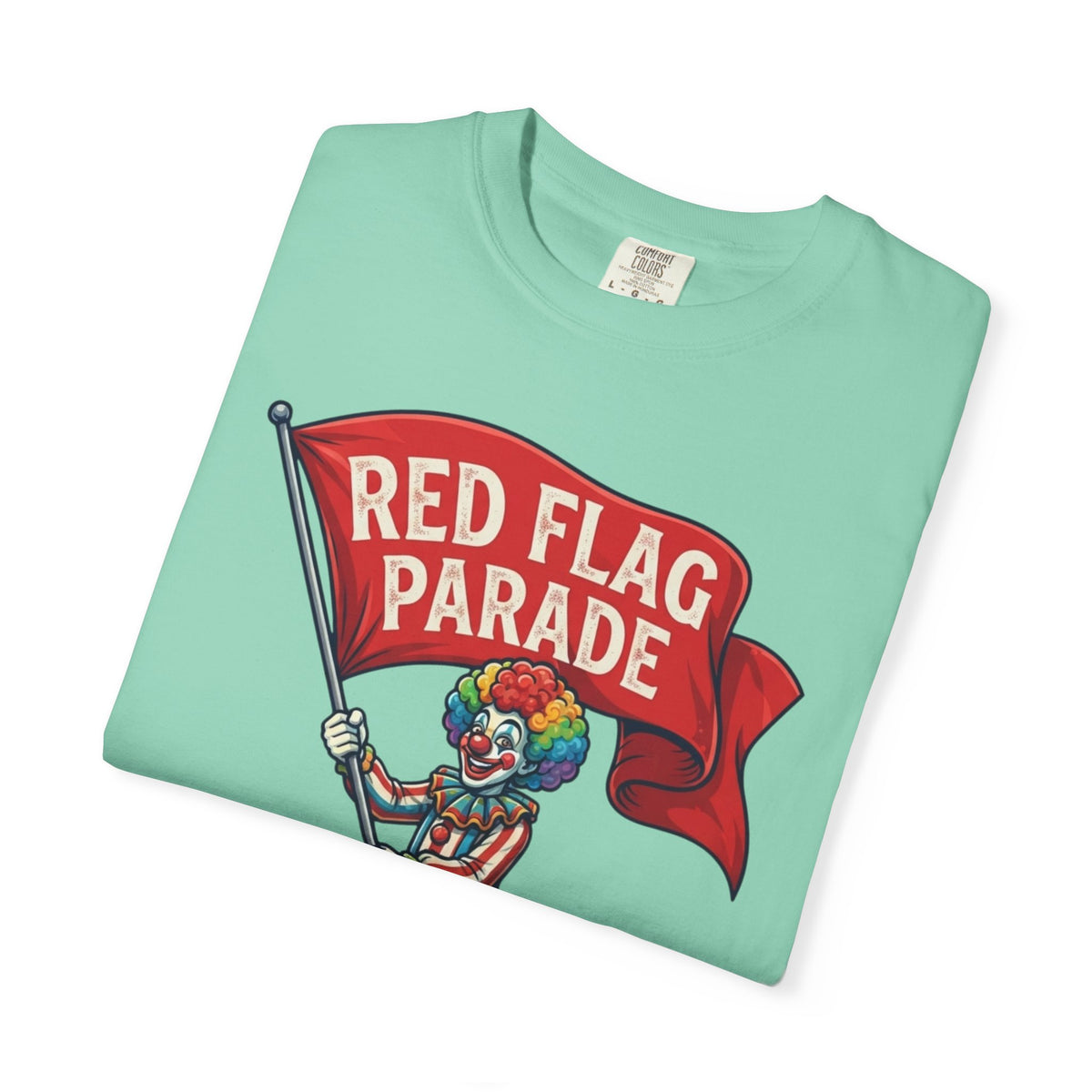 "Red Flag Parade" Unisex Garment-Dyed Tee