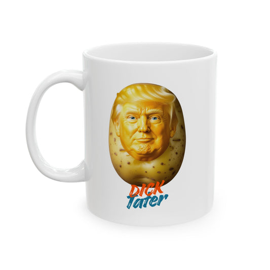 "Dick Tater" White Ceramic Mug
