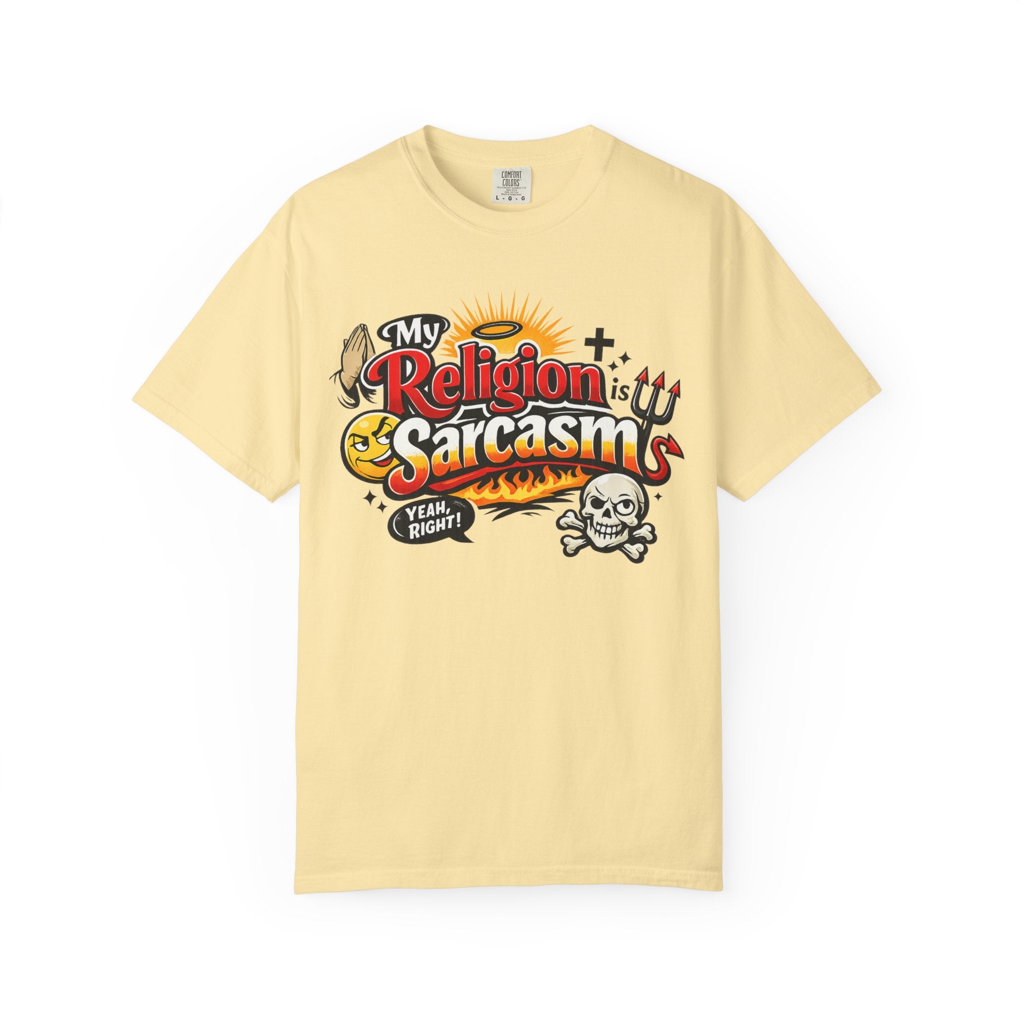 Holy Sarcasm | Garment-Dyed Tee — AttitudeShirts