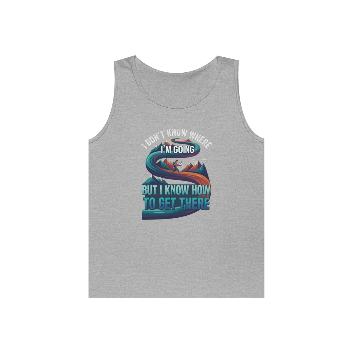 Color: Sport Grey | I Don't Know Where I'm Going Tank Top