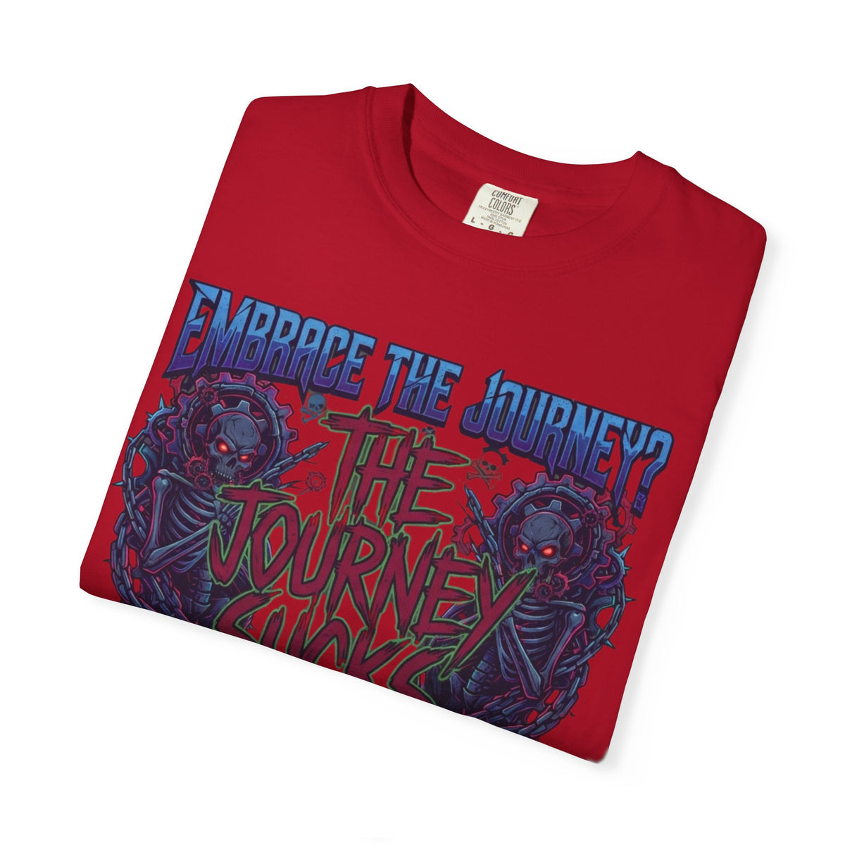 "Embrace the Journey - The Journey Sucks" Unisex Garment-Dyed Tee