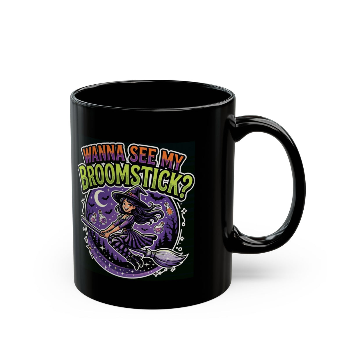 "Wanna See My Broomstick" Black Ceramic Mug