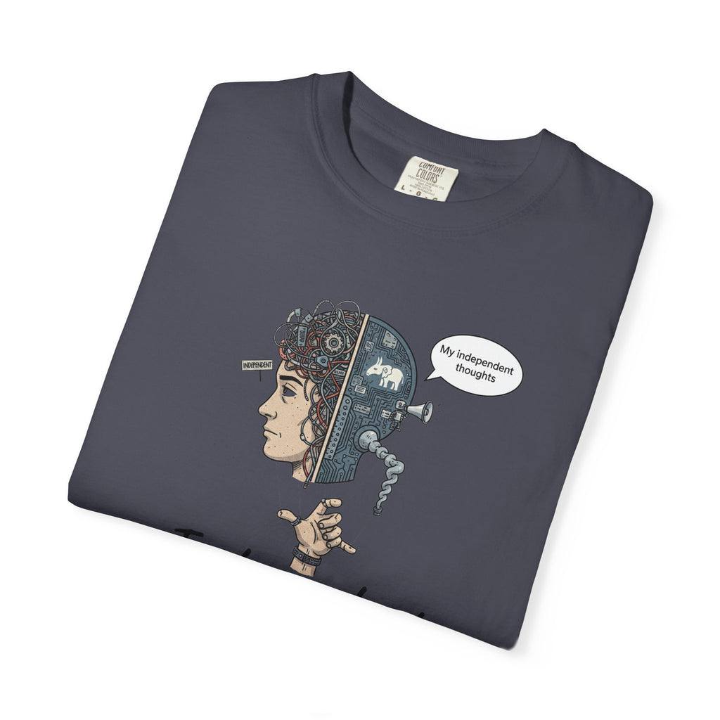 "Independent Thinking (The Party Line Edition)" Unisex Garment-Dyed T-shirt