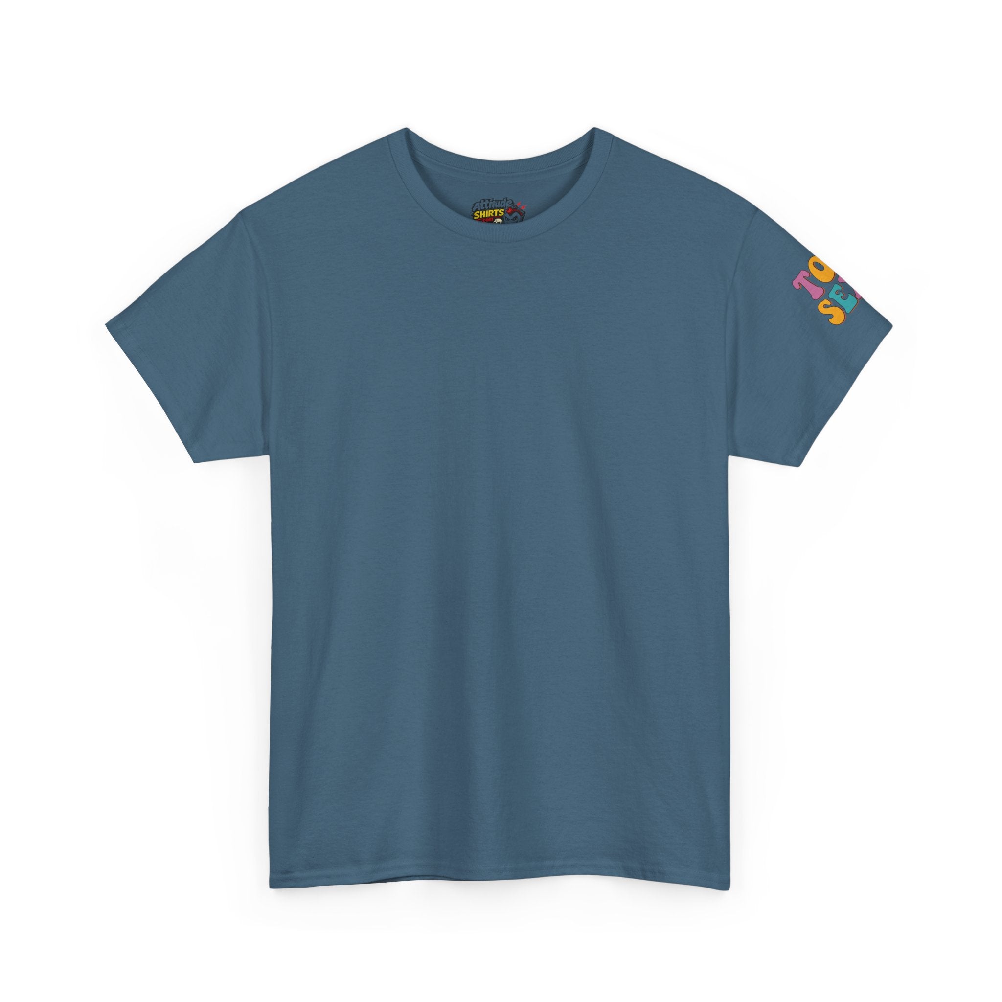 "Too Sexy" Premium Graphic Tee