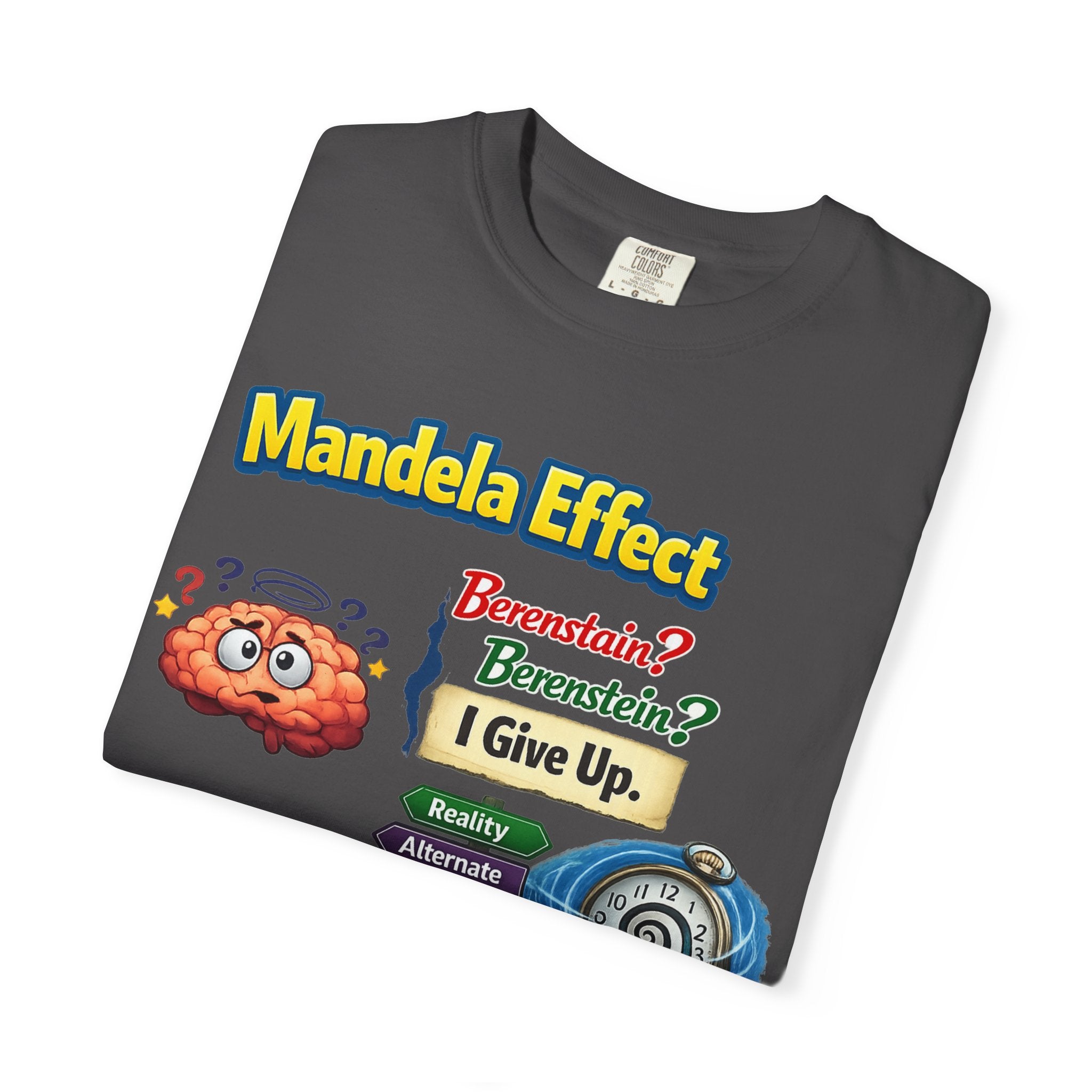 Wait, That's Not How I Remember It | Garment-Dyed Tee — AttitudeShirts
