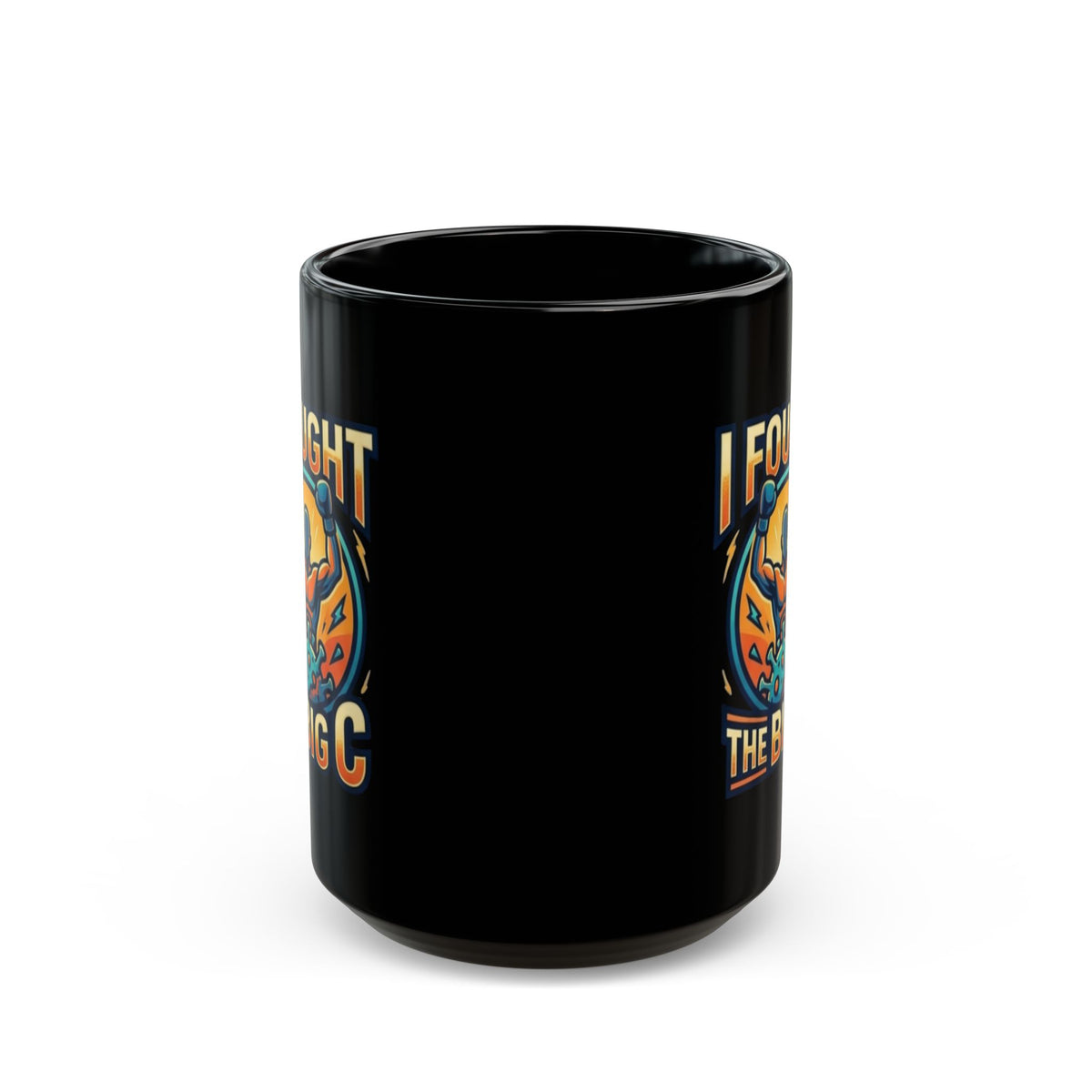 "I Fought The Big C and Won" Black Ceramic Mug — Graphic