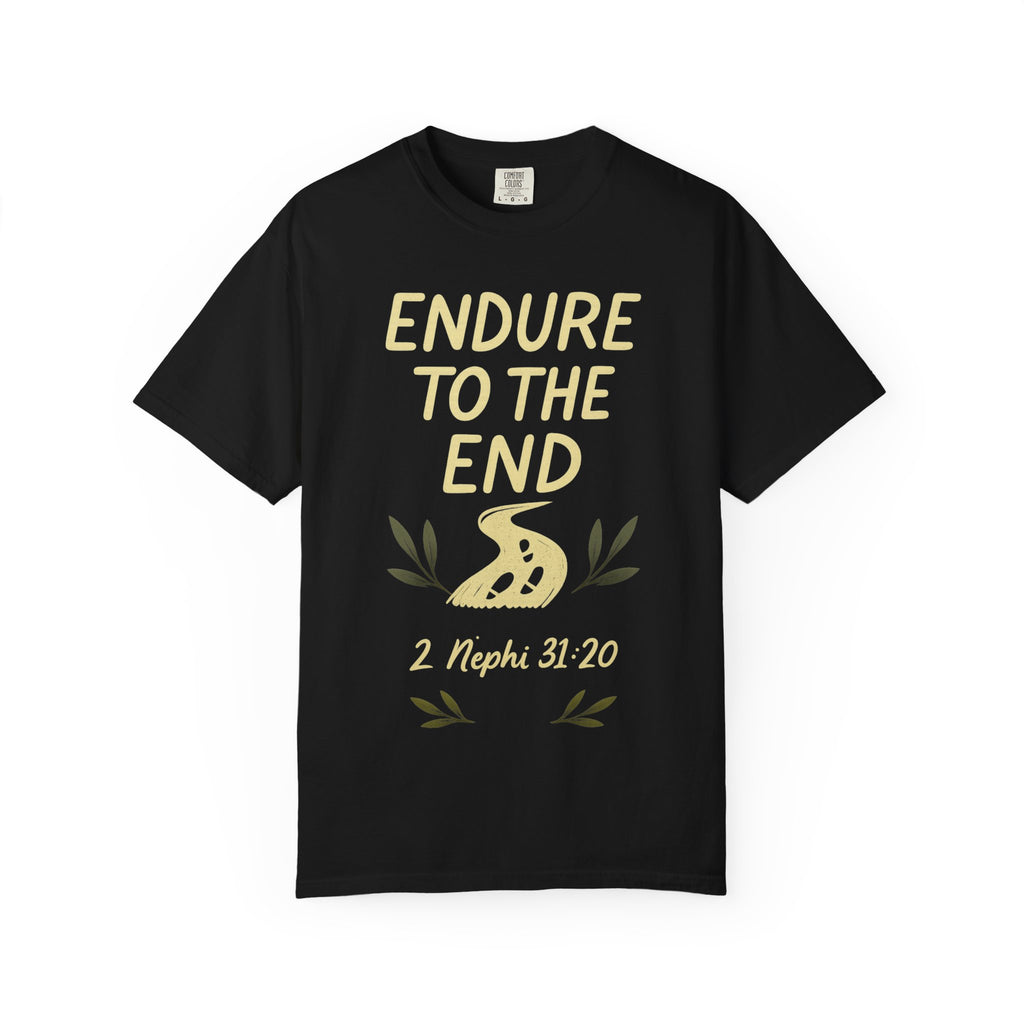 "Endure to the End" Unisex Garment-Dyed T-shirt
