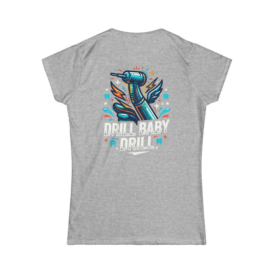 Color: Sport Grey | Drill Baby Drill Women's Tee