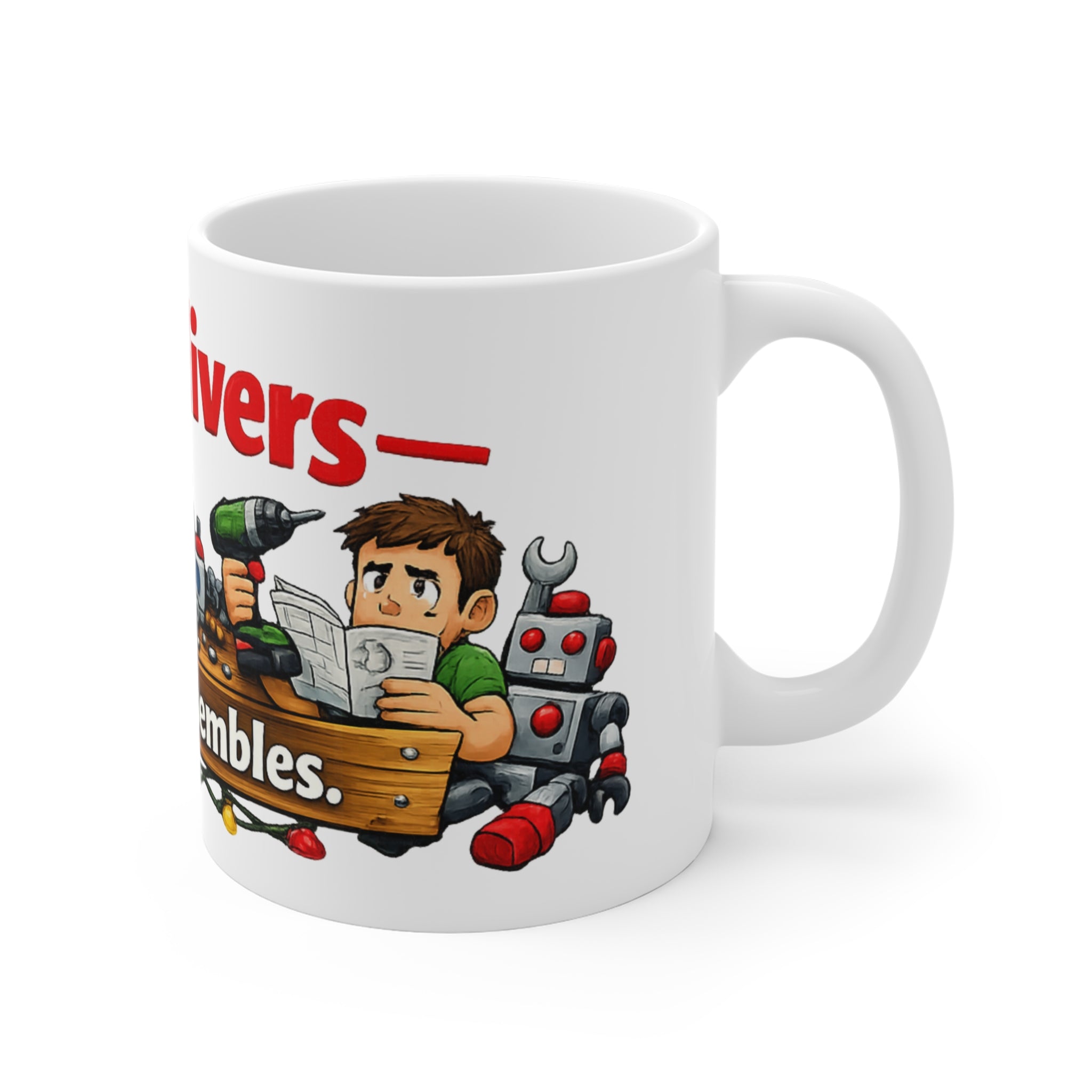 Santa's Easy Job - Dad's Assembly Hell | 11oz Mug