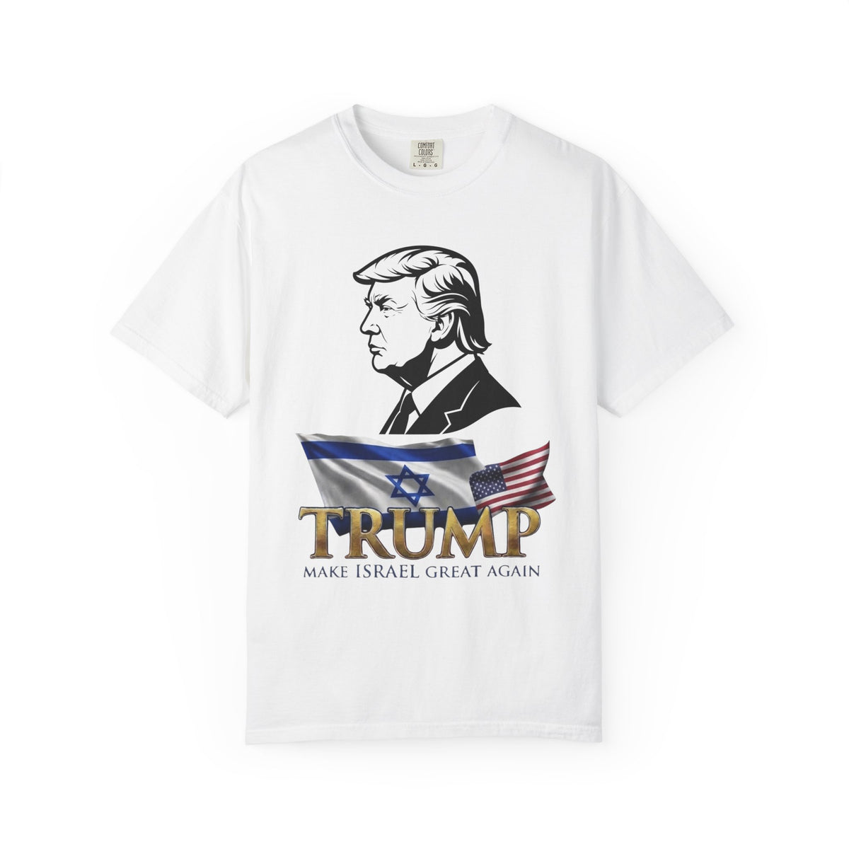 Color: White | Make Israel Great Again Unisex Garment-Dyed Tee