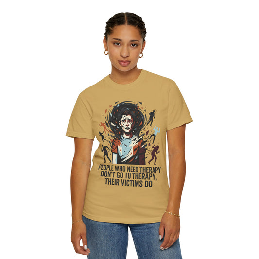 "Therapy Needed" Unisex Garment-Dyed Tee