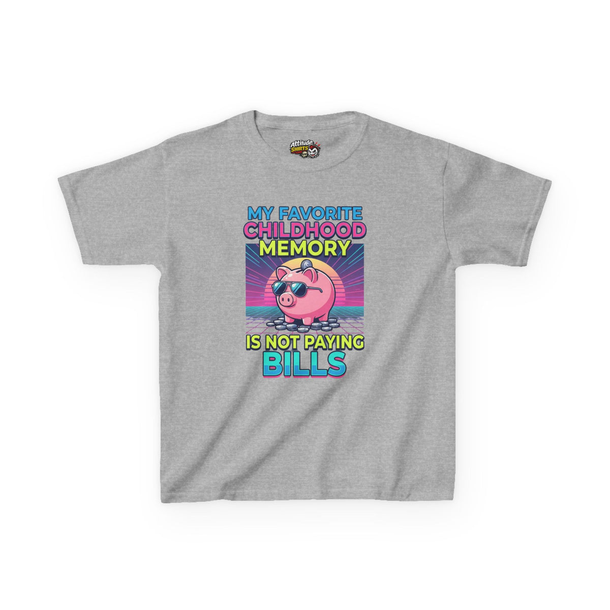 Favortie Childhood Memories - Not Paying Bills Kids Tee