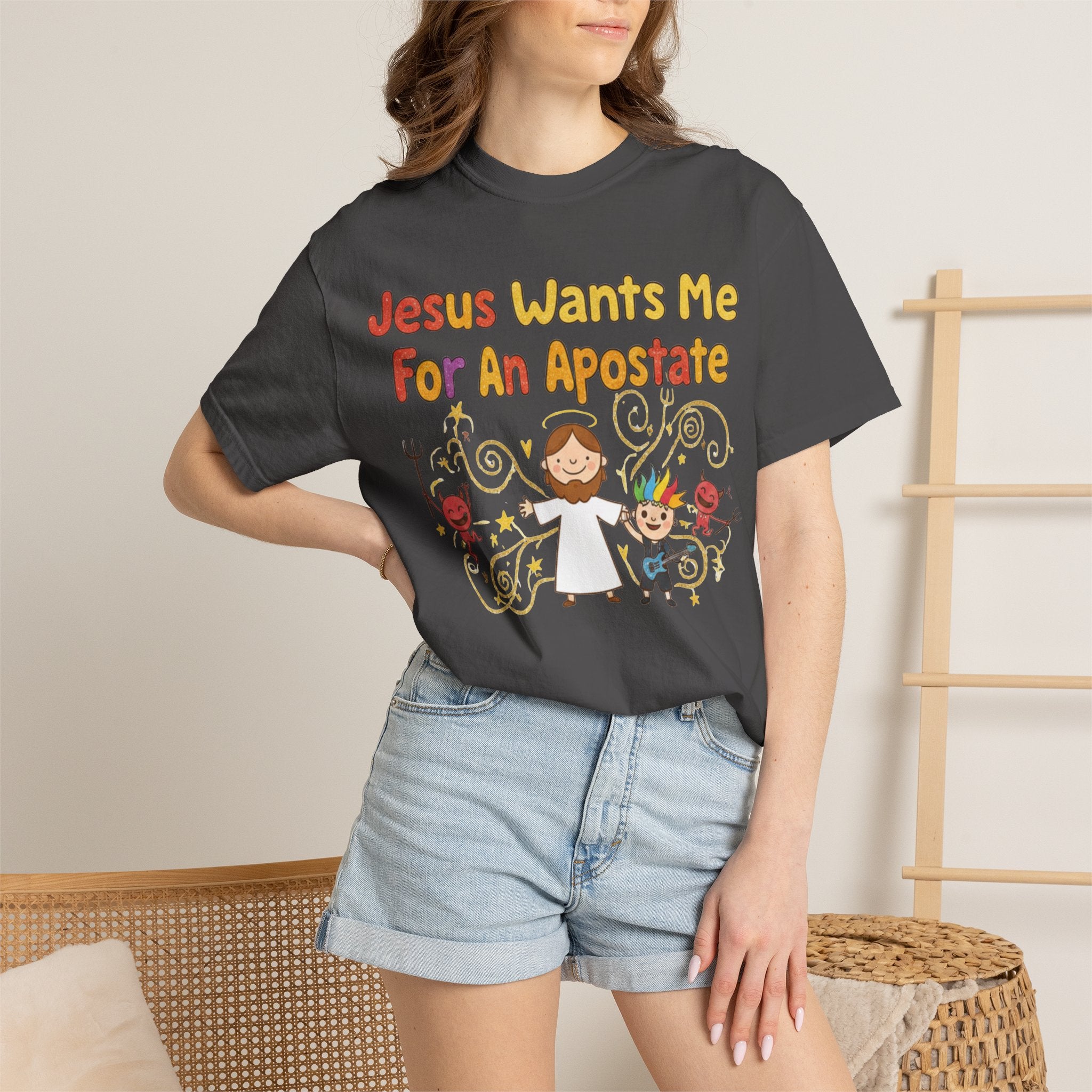 "Jesus Wants Me For An Apostate" Unisex Garment-Dyed T-shirt