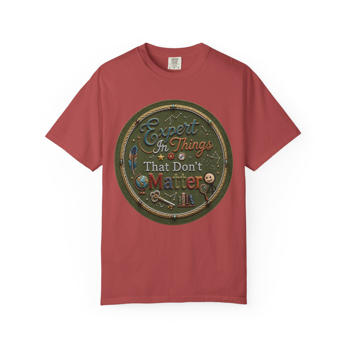 Color: Crimson | Expert In Things That Don't Matter Unisex Garment-Dyed Tee