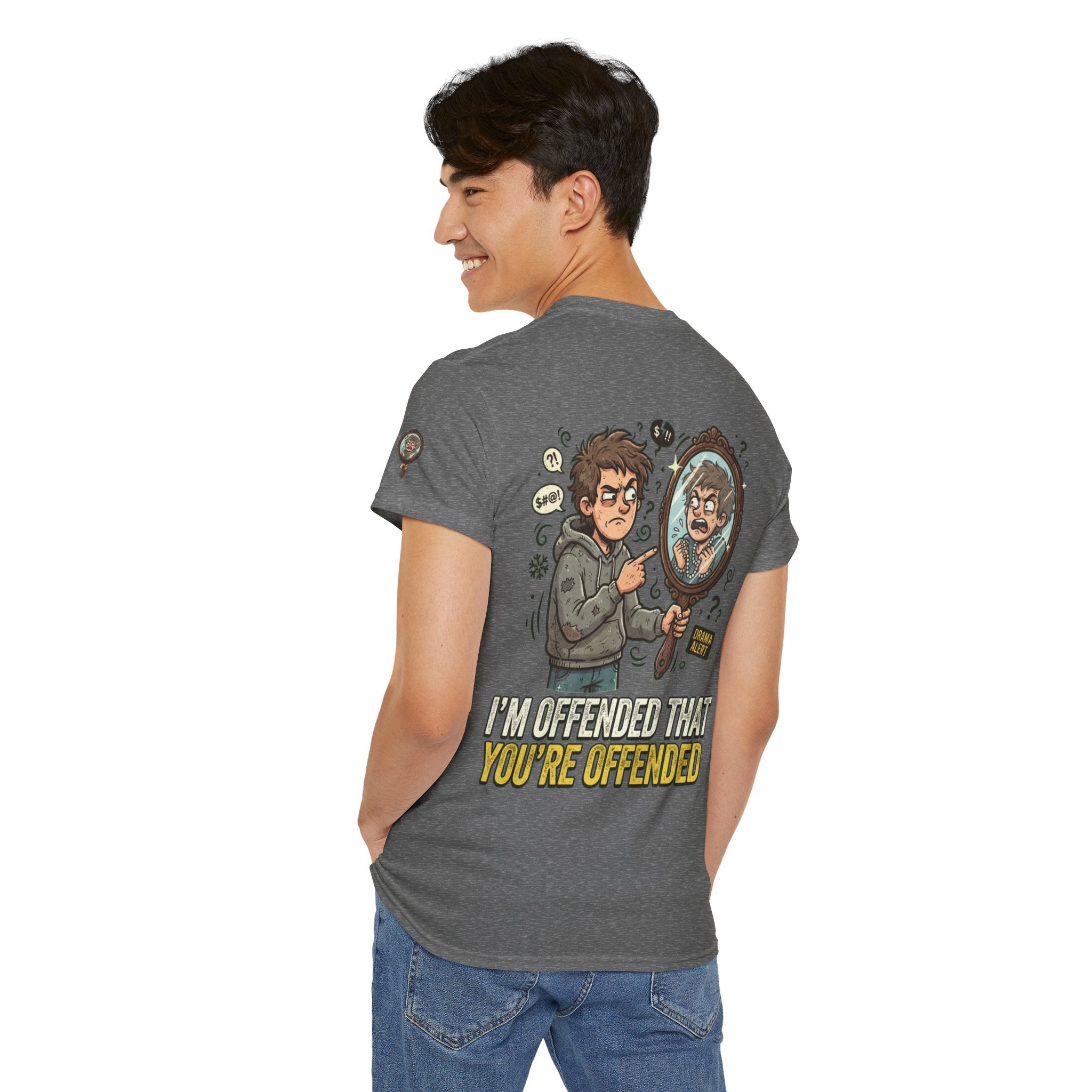 "I'm Offended That You're Offended" Premium Graphic Tee