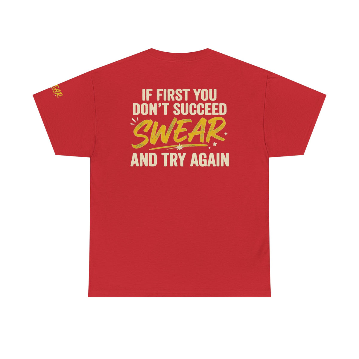 Color: Red | Swear And Try Again Premium Graphic Tee