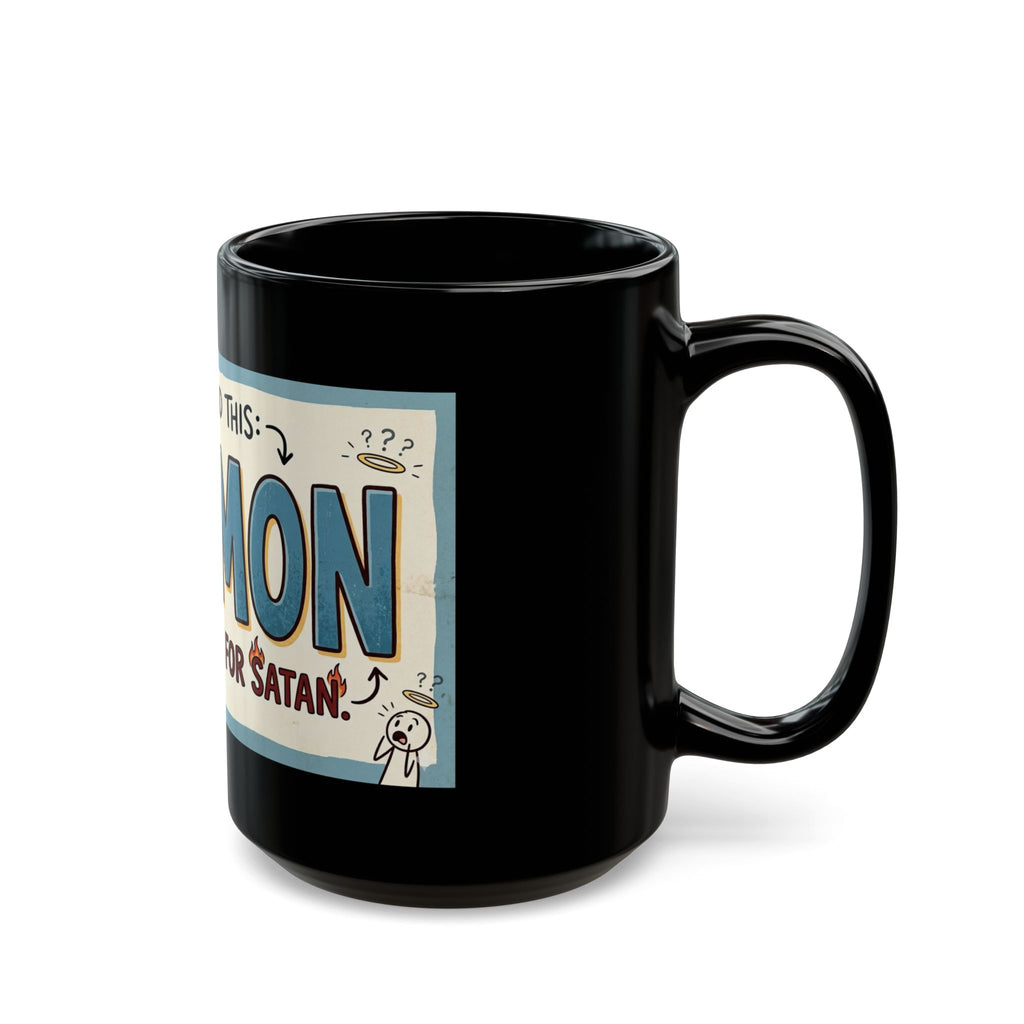 "Mormon is a Victory for Satan" Black Ceramic Mug
