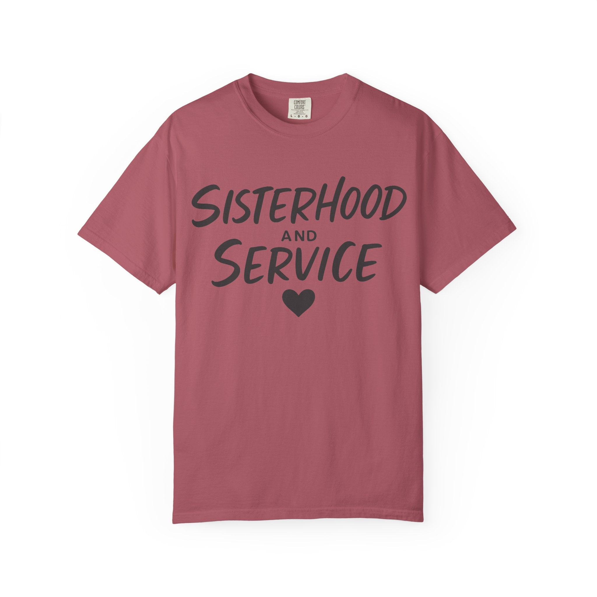 "Sisterhood and Service" Unisex Garment-Dyed T-shirt