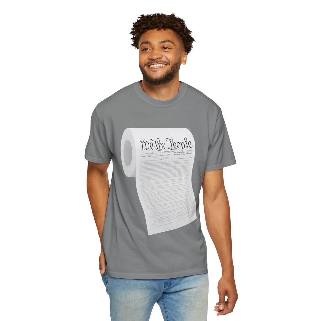 "Toilet Paper Constitution"  Unisex Garment-Dyed T-shirt