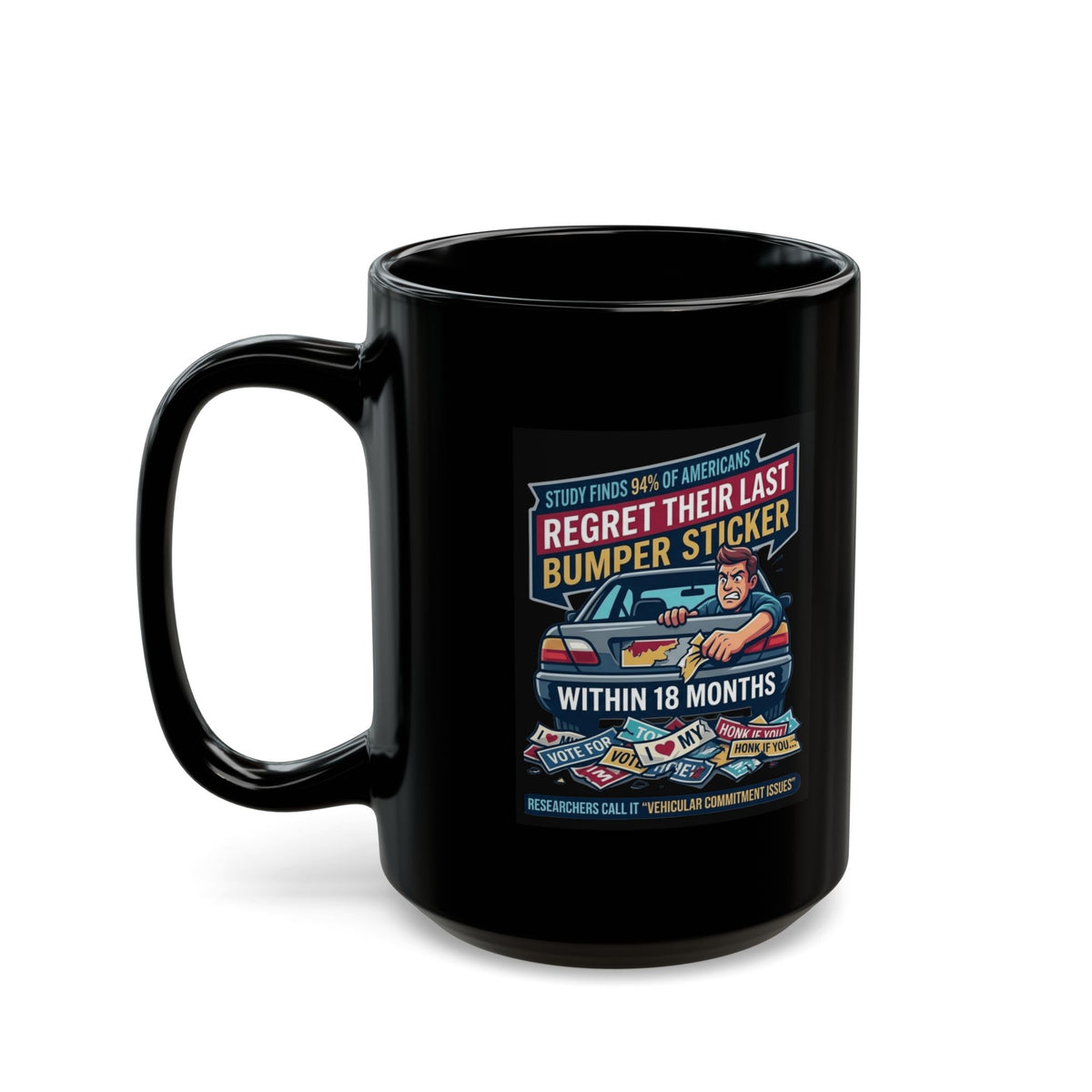 "Bumper Sticker Regret" Black Ceramic Mug
