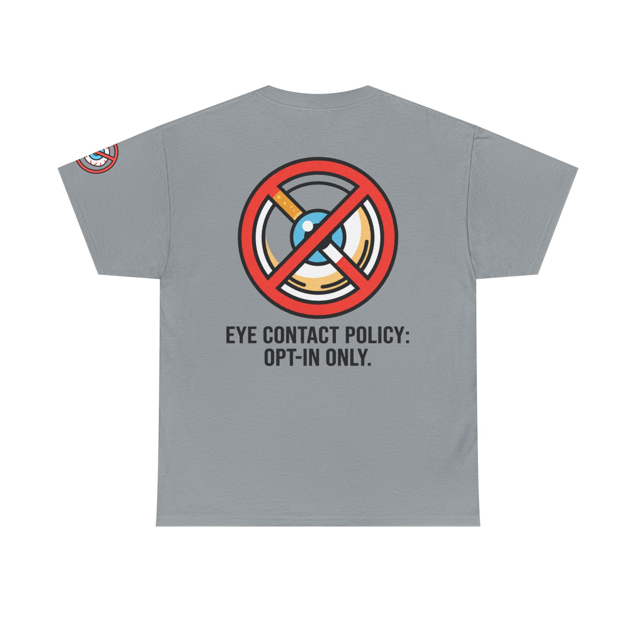 "Eye Contact Policy" Premium Graphic Tee
