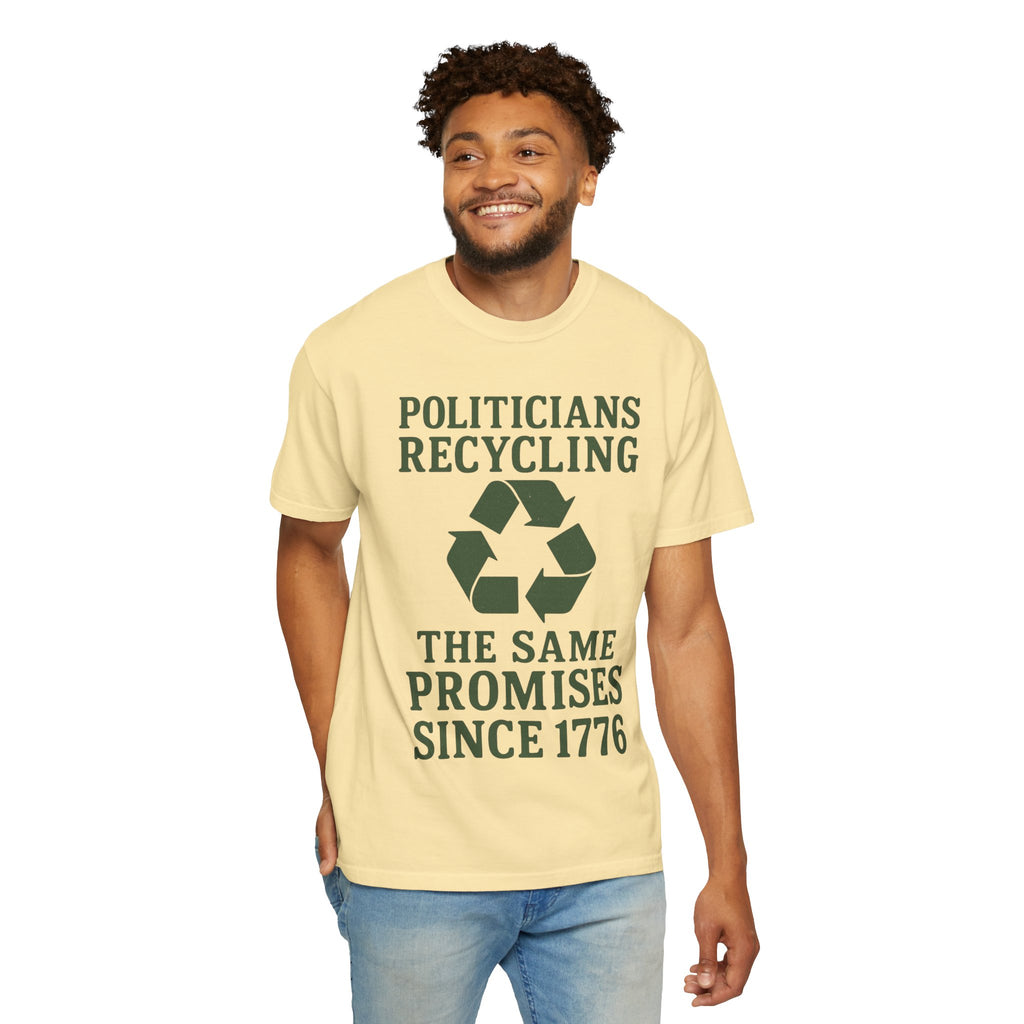 "Politicians Recycling" Unisex Garment-Dyed T-shirt