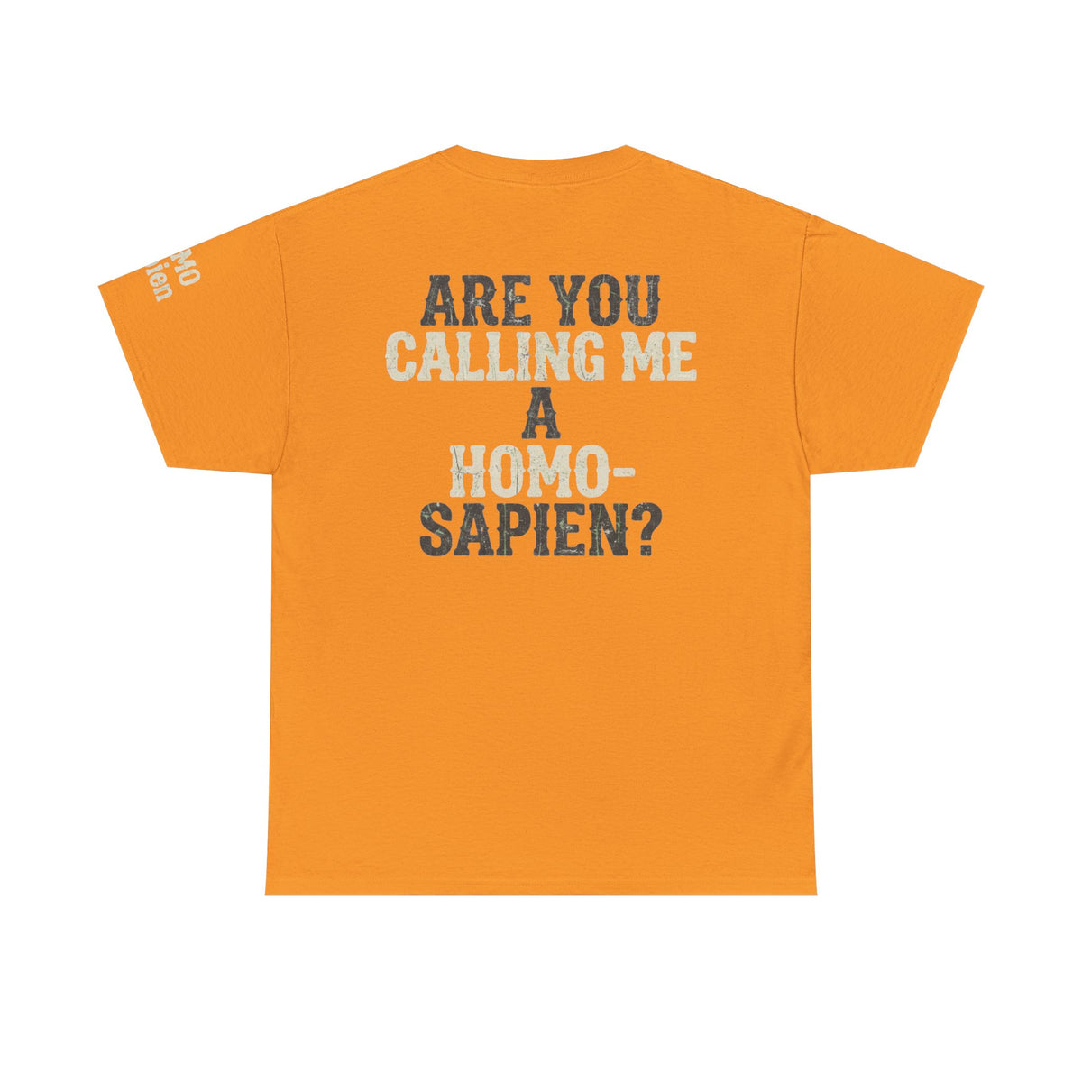 Color: Tennessee Orange | Are You Calling Me a Homo-Sapien Premium Graphic Tee