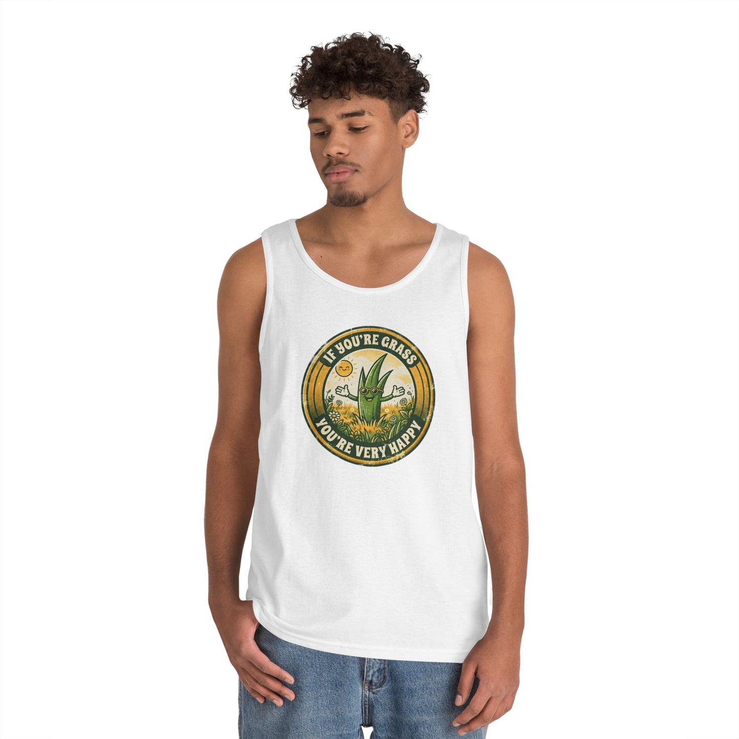 "If You're Grass You're Very Happy" Tank Top