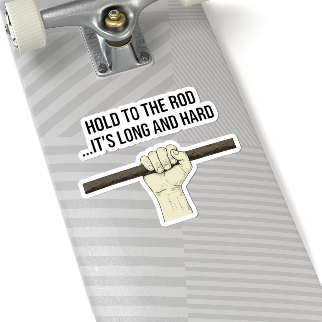 "Hold to the Rod" Sticker — Main