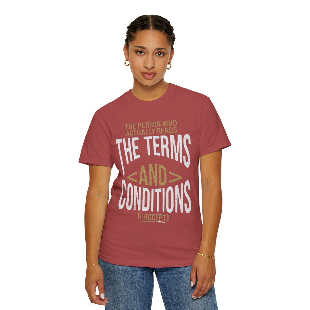 "Terms and Conditions" Unisex Garment-Dyed Tee