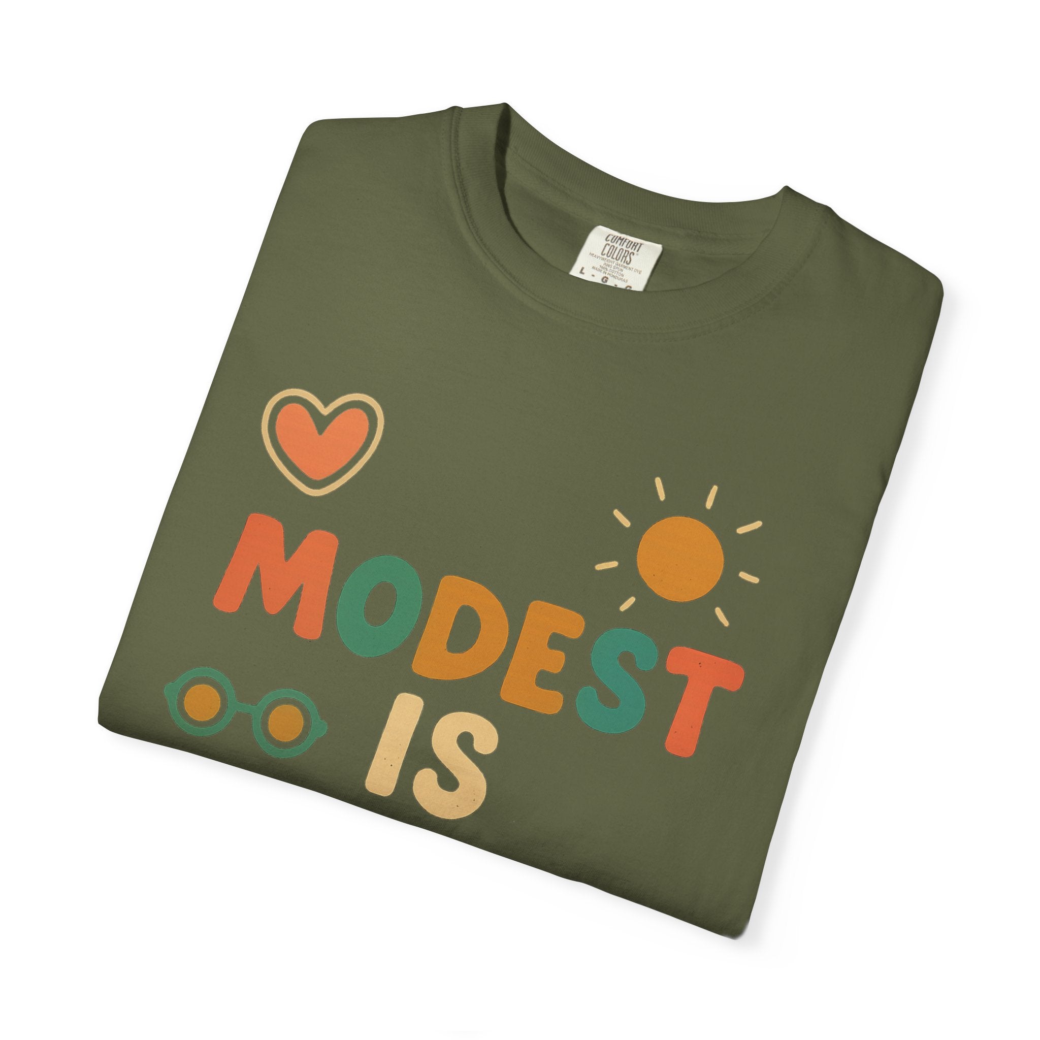 "Modest is Hottest" Unisex Garment-Dyed T-shirt