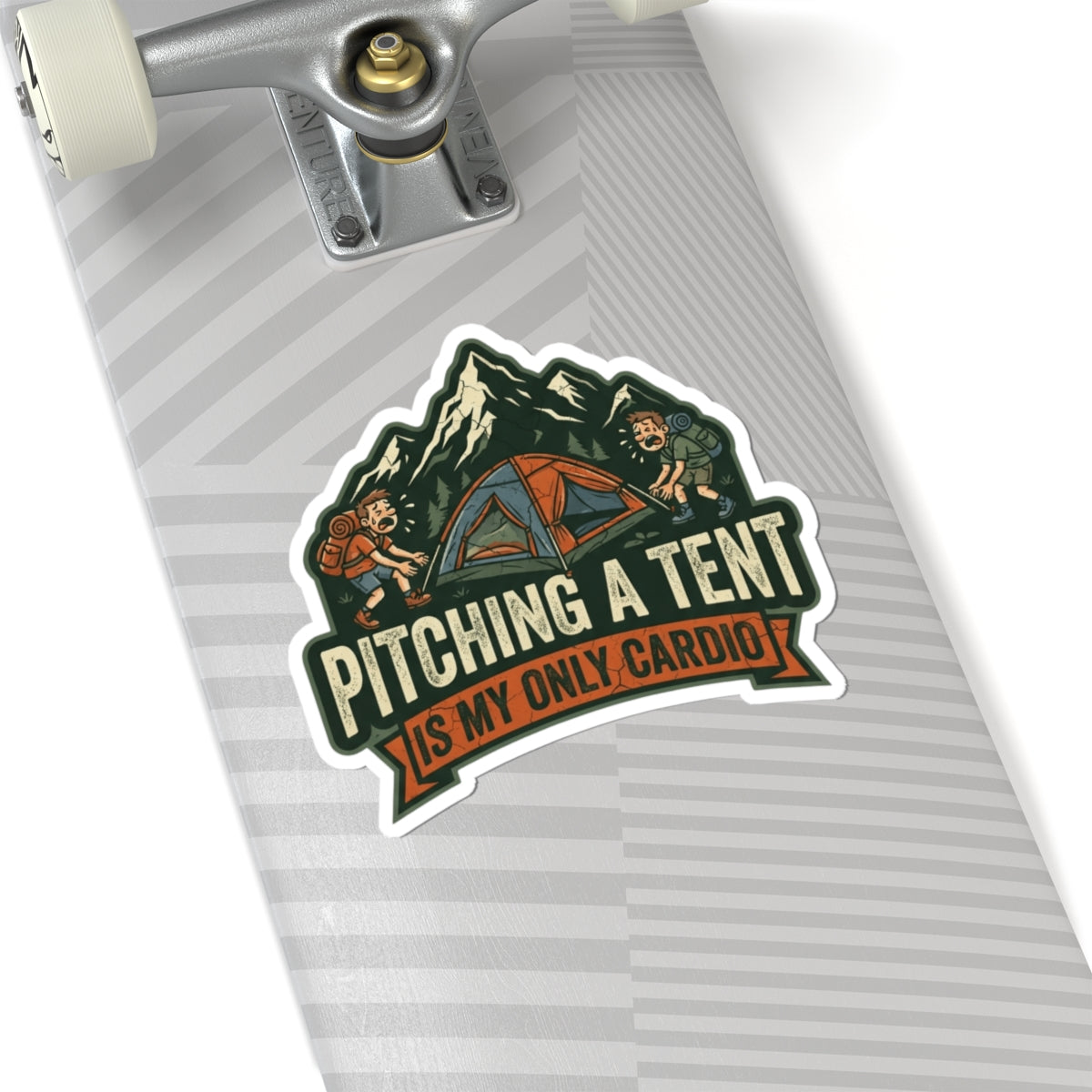 "Pitching A Tent Is My Only Cardio" Sticker — Main