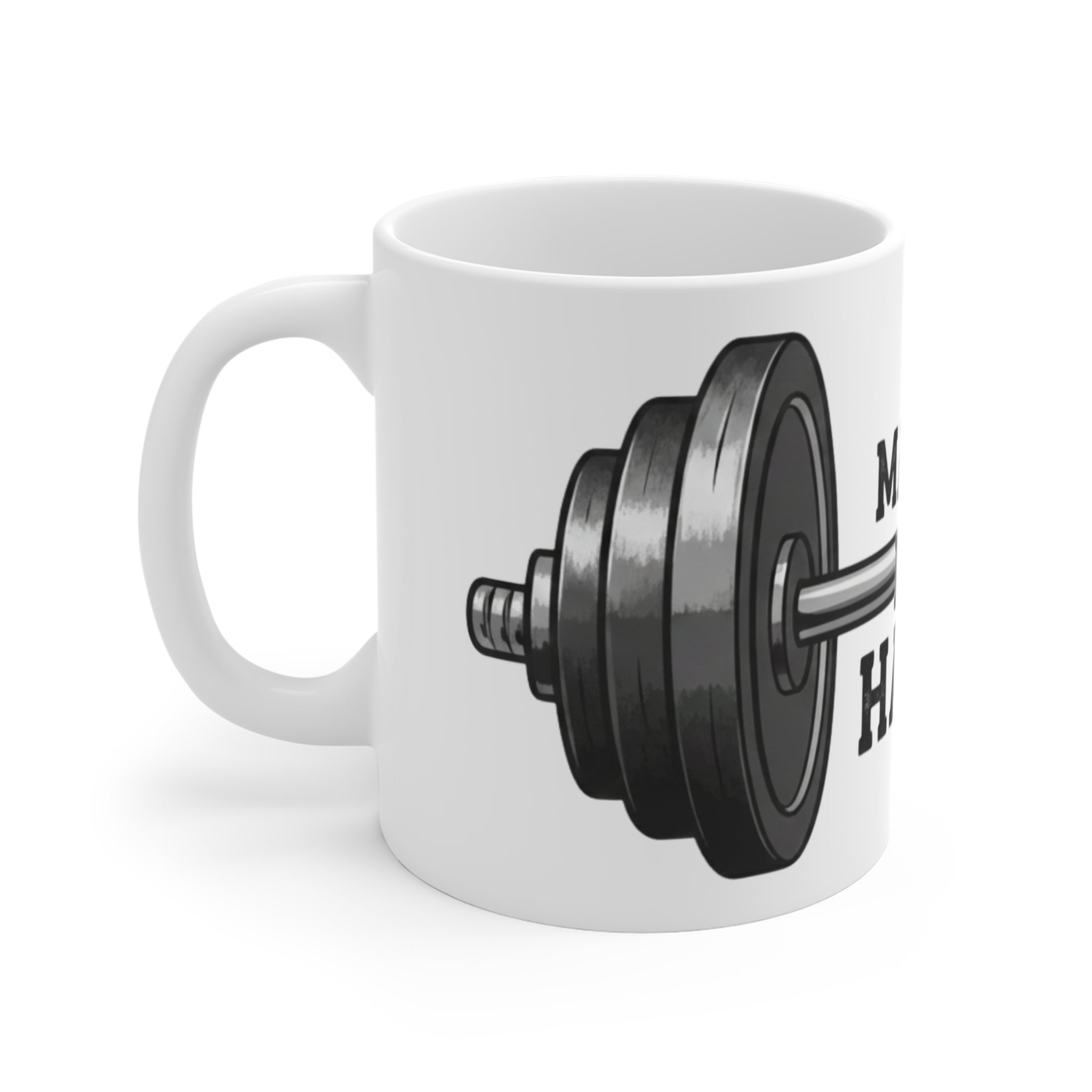Make Me Hard - Morning Demands | 11oz Mug