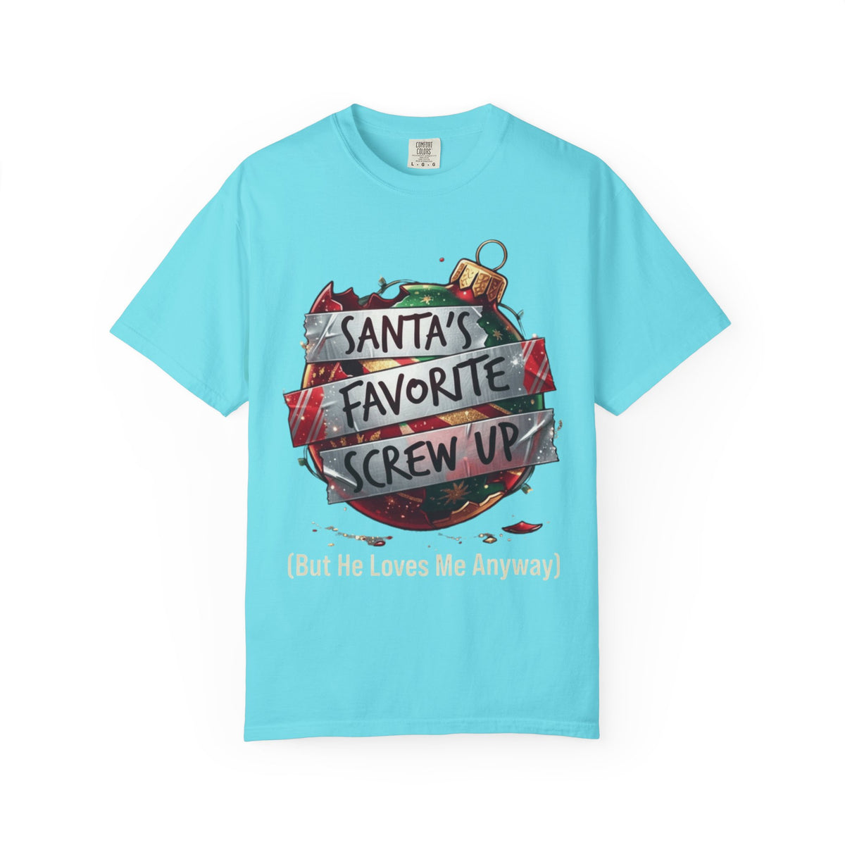 Color: Lagoon Blue | Santa's Favorite Screw Up Unisex Garment-Dyed Tee