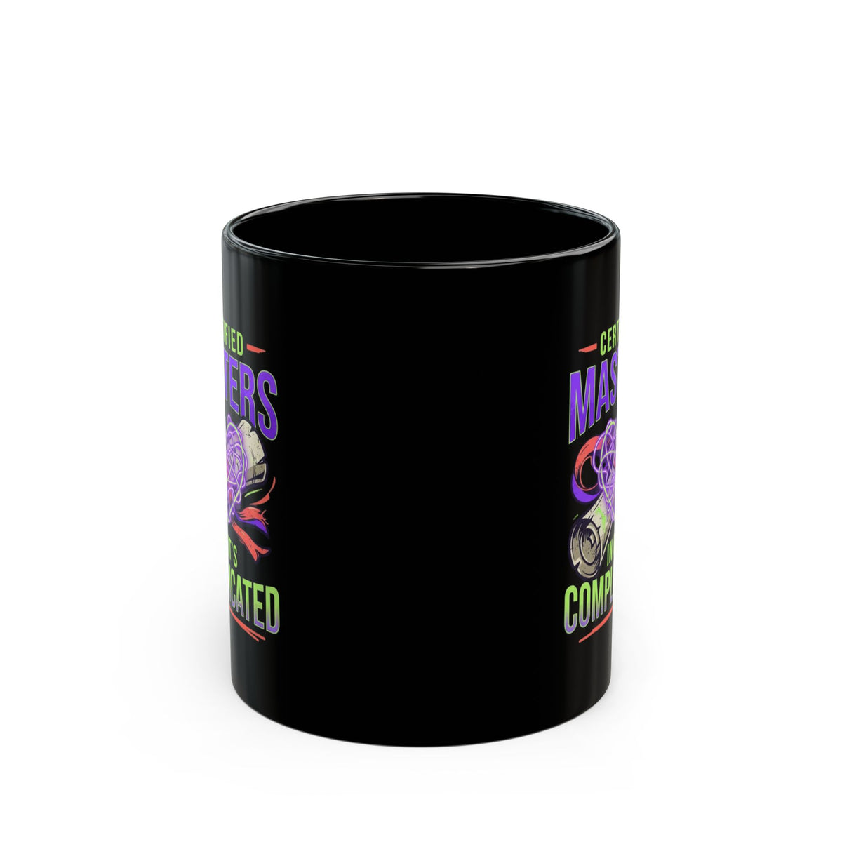 "Certified In It's Complicated" Black Ceramic Mug
