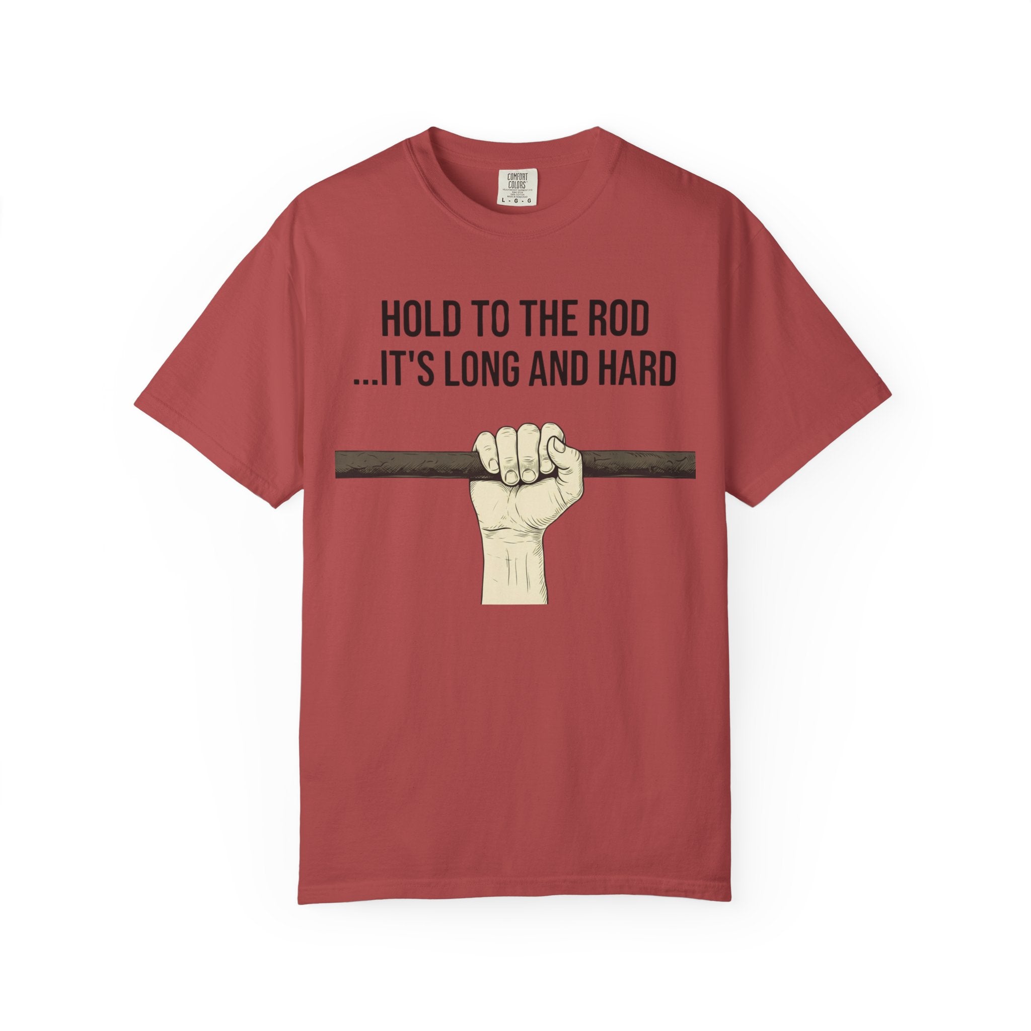 "Hold to the Rod" Unisex Garment-Dyed Tee