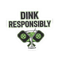 Dink Responsibly | Kiss-Cut Sticker — AttitudeShirts
