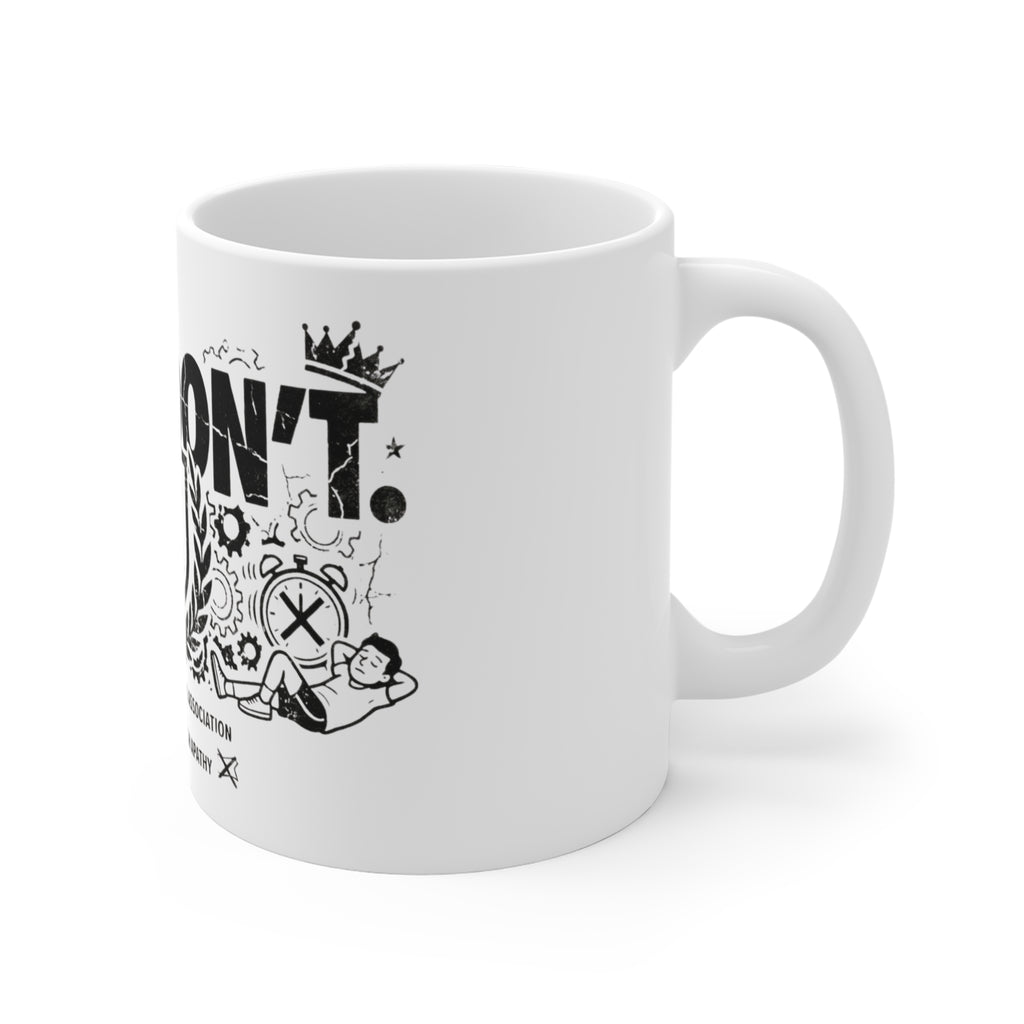 The Anti-Motivational Manifesto | 11oz Mug