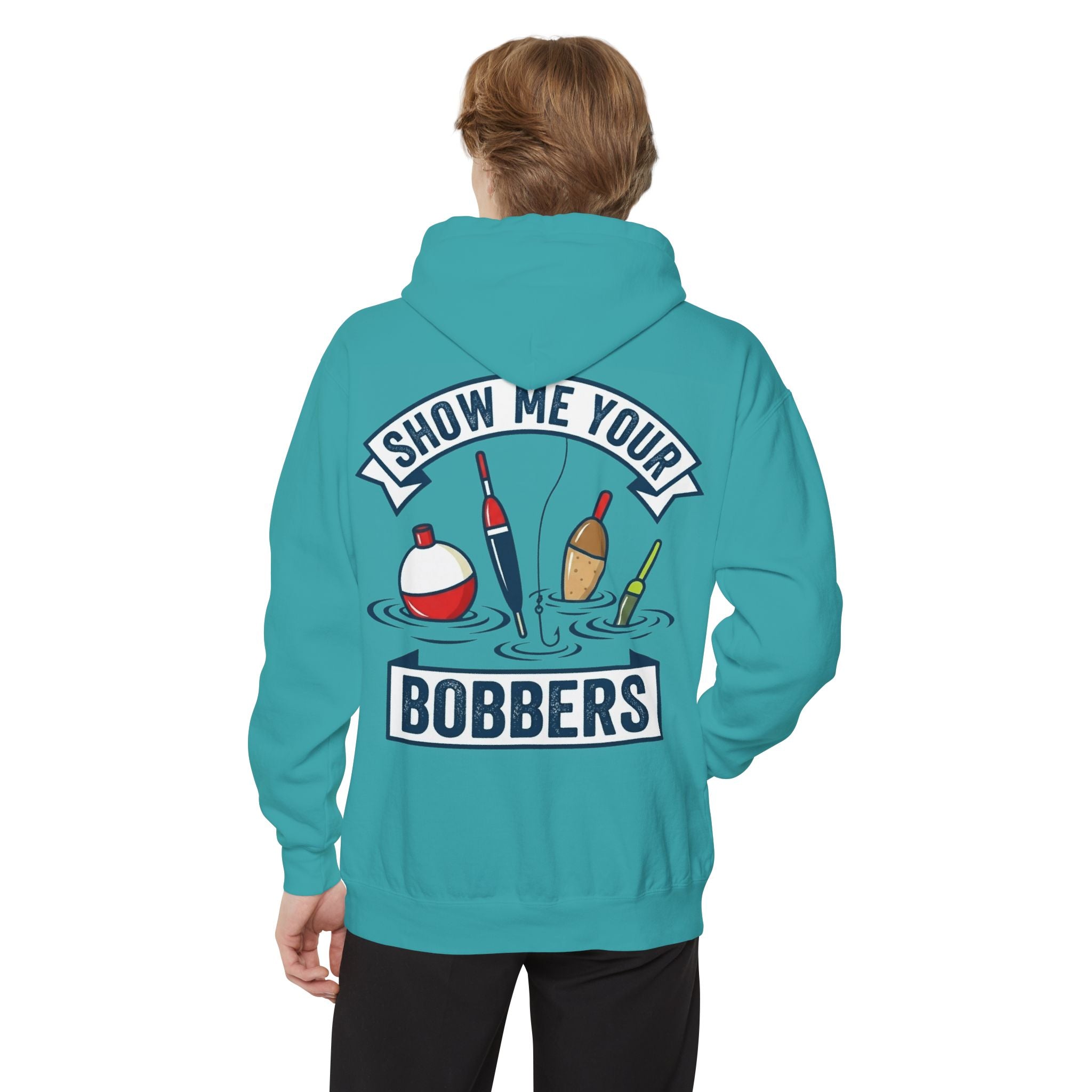 "Show Me Your Bobber" Garment-Dyed Hoodie