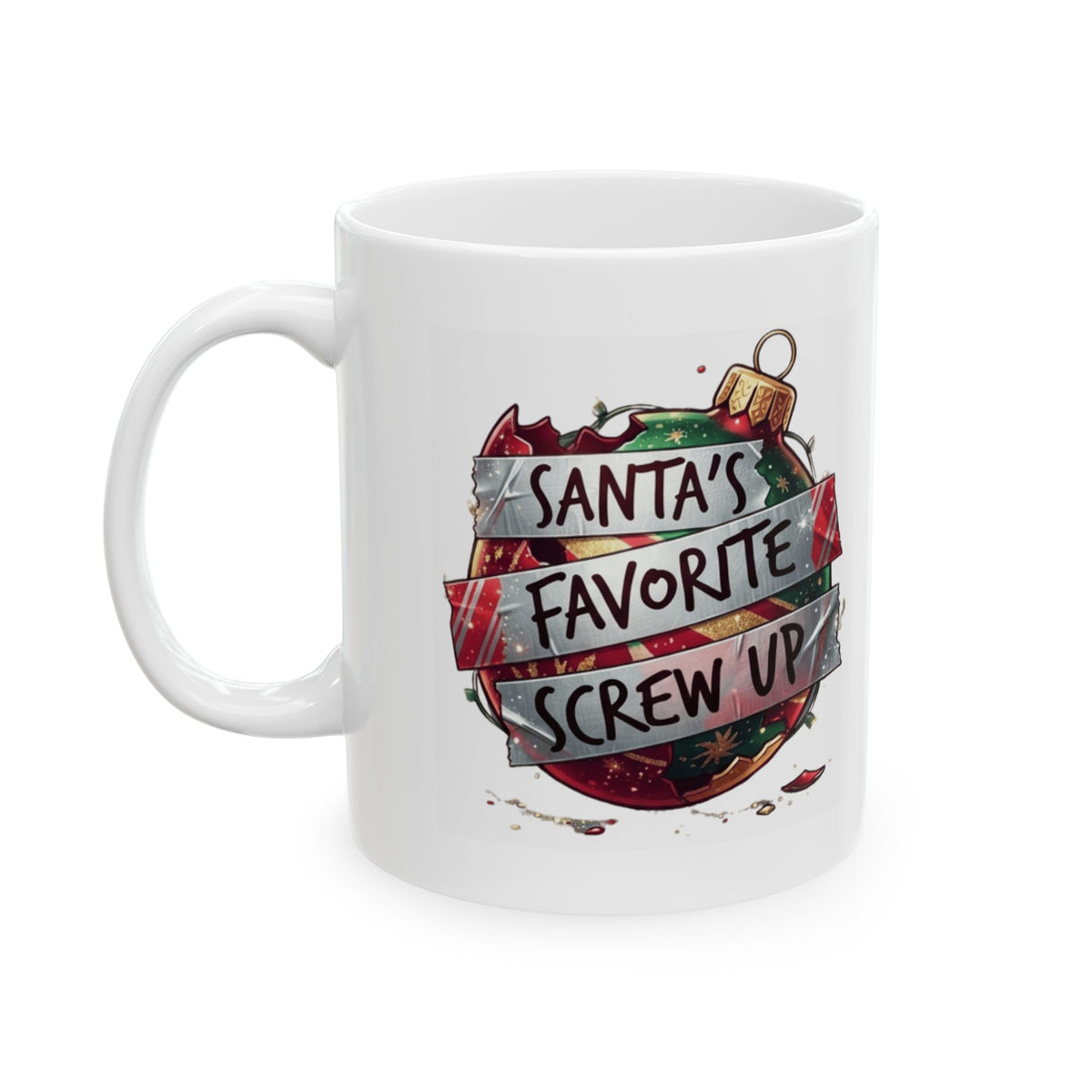 "Santa's Favorite Screw Up" White Ceramic Mug — Graphic