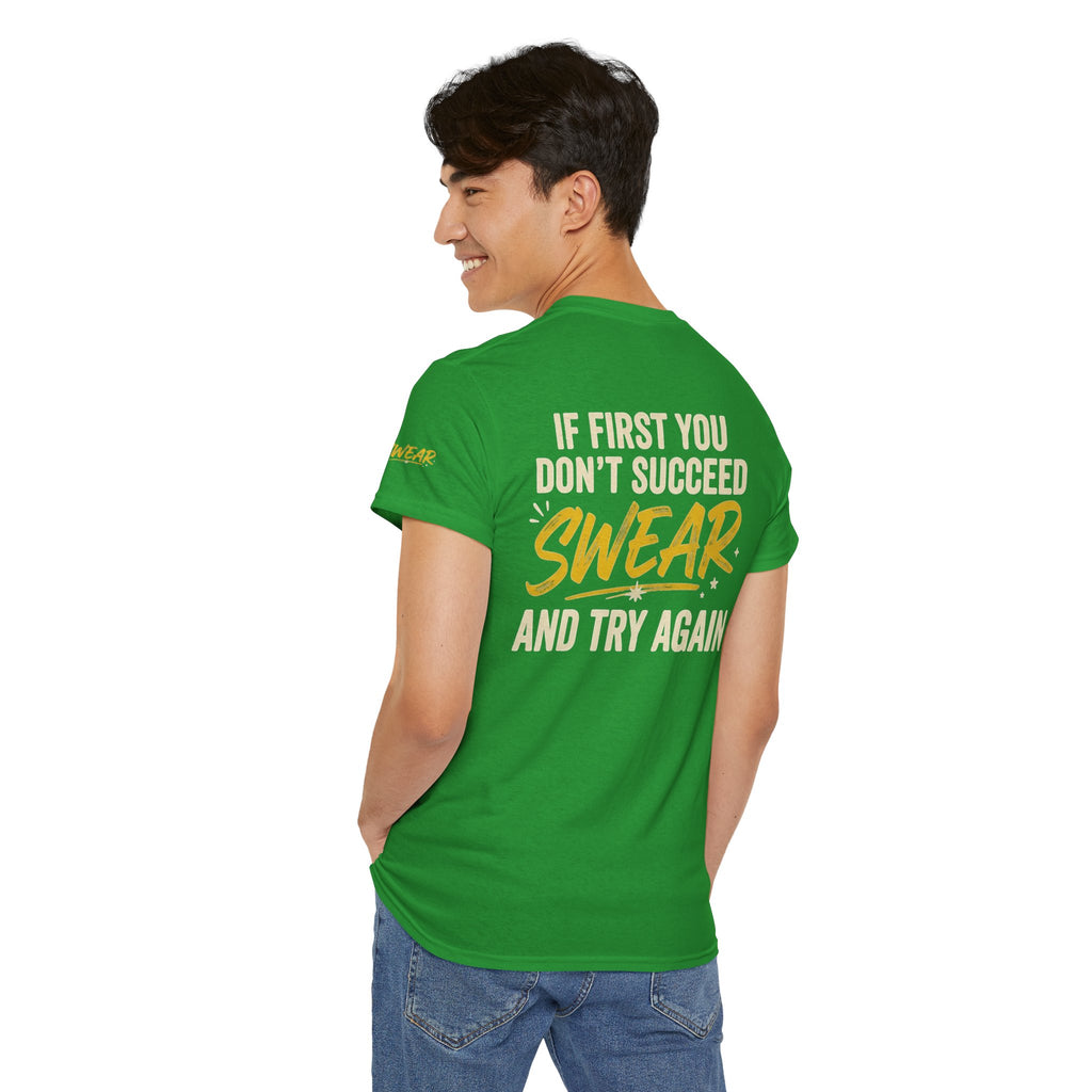 "Swear And Try Again" Premium Graphic Tee