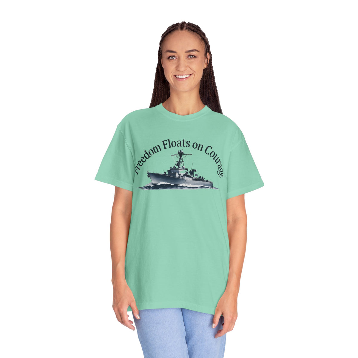 Color: Island Reef | Freedom Floats on Courage Unisex Garment-Dyed T-shirt