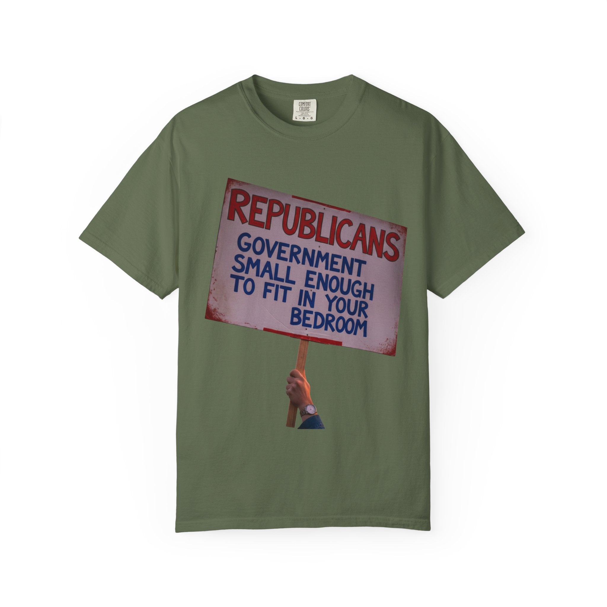 "Small Government (In All the Wrong Places)" Unisex Garment-Dyed T-shirt