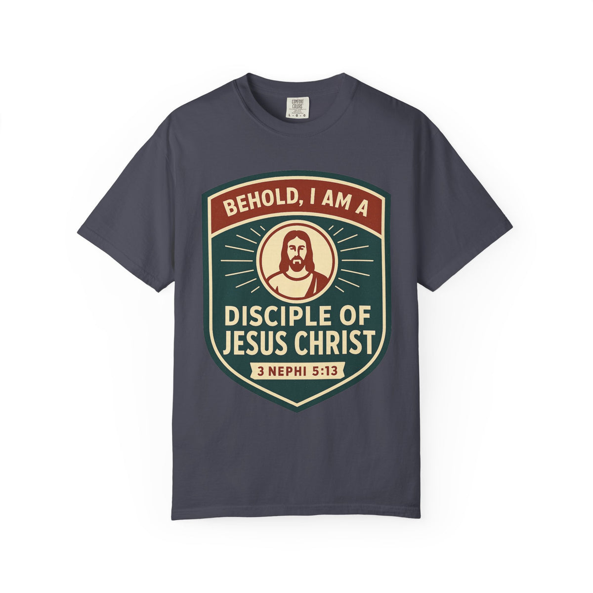 Color: Navy | Behold, I am a Disciple of Jesus Christ Unisex Garment-Dyed T-shirt