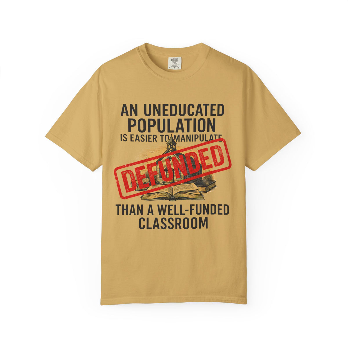 Color: Mustard | Protest Series - Fund Public Schools Unisex Garment-Dyed Tee