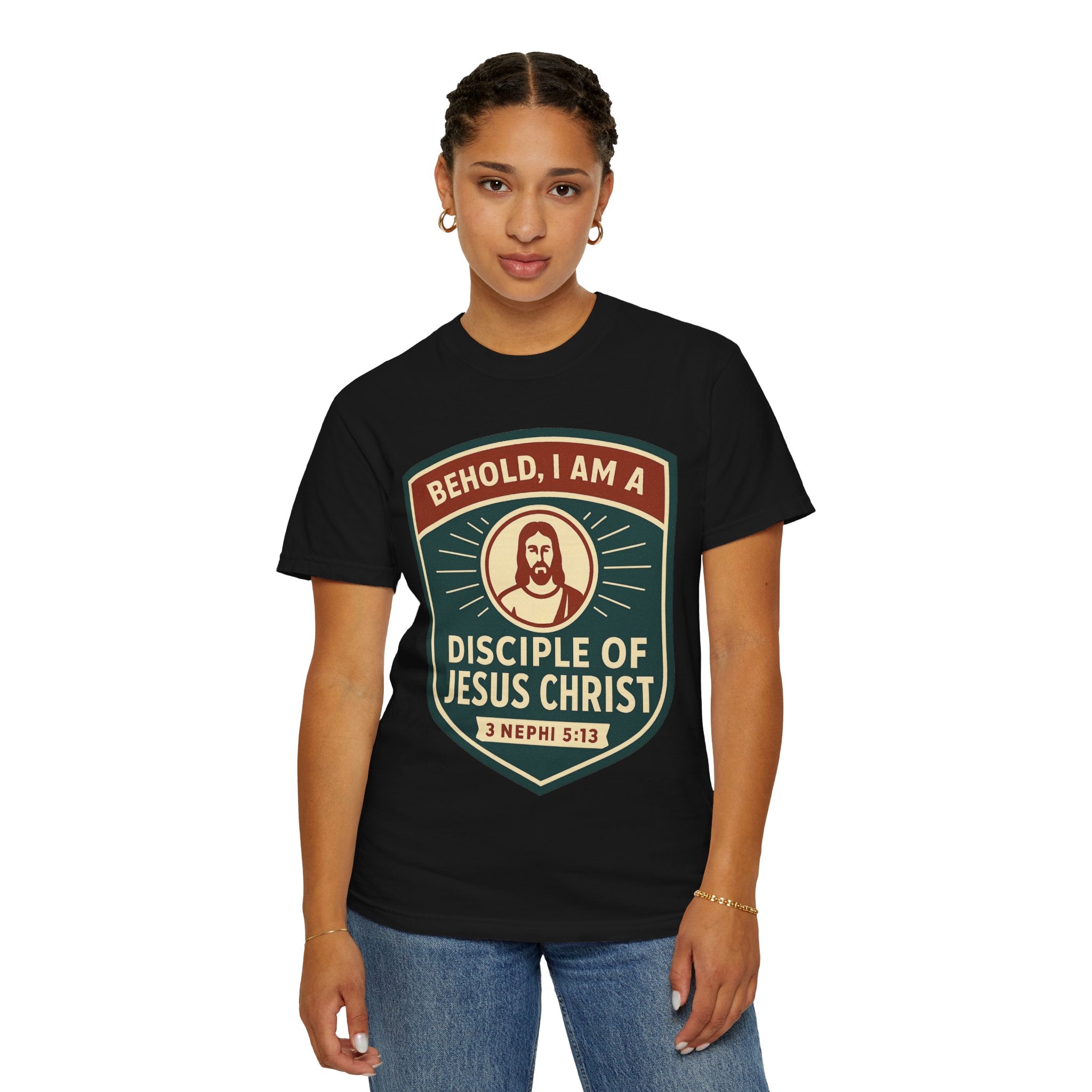 "Behold, I am a Disciple of Jesus Christ" Unisex Garment-Dyed T-shirt