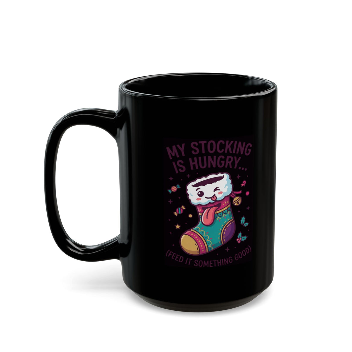 "My Stocking Is Hungry" Black Ceramic Mug