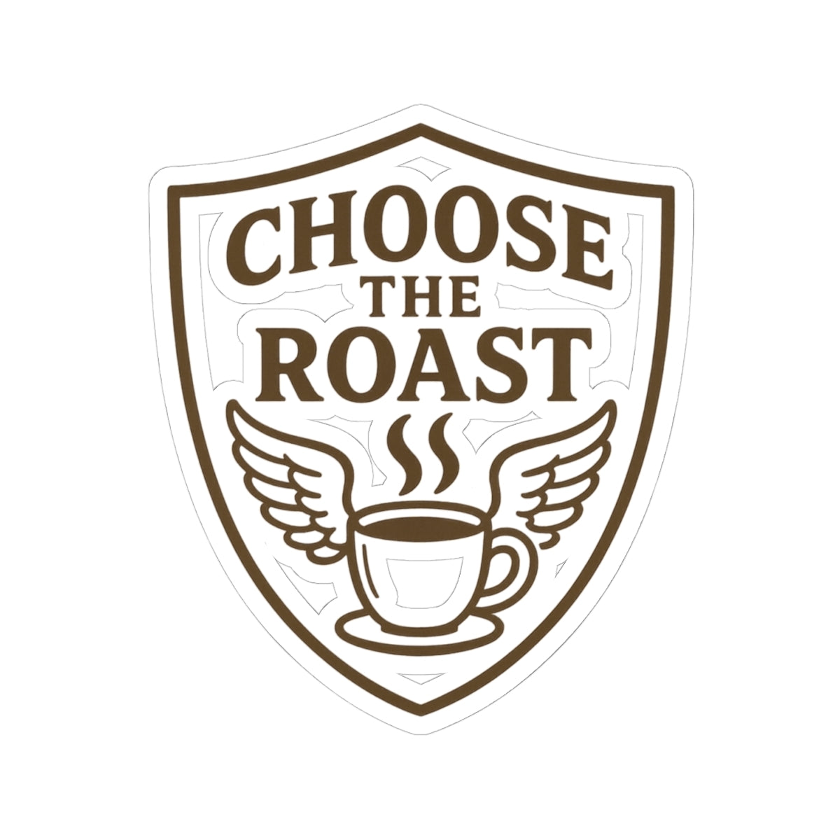 Choose the Roast - Dark as Your Soul | Kiss-Cut Sticker — AttitudeShirts