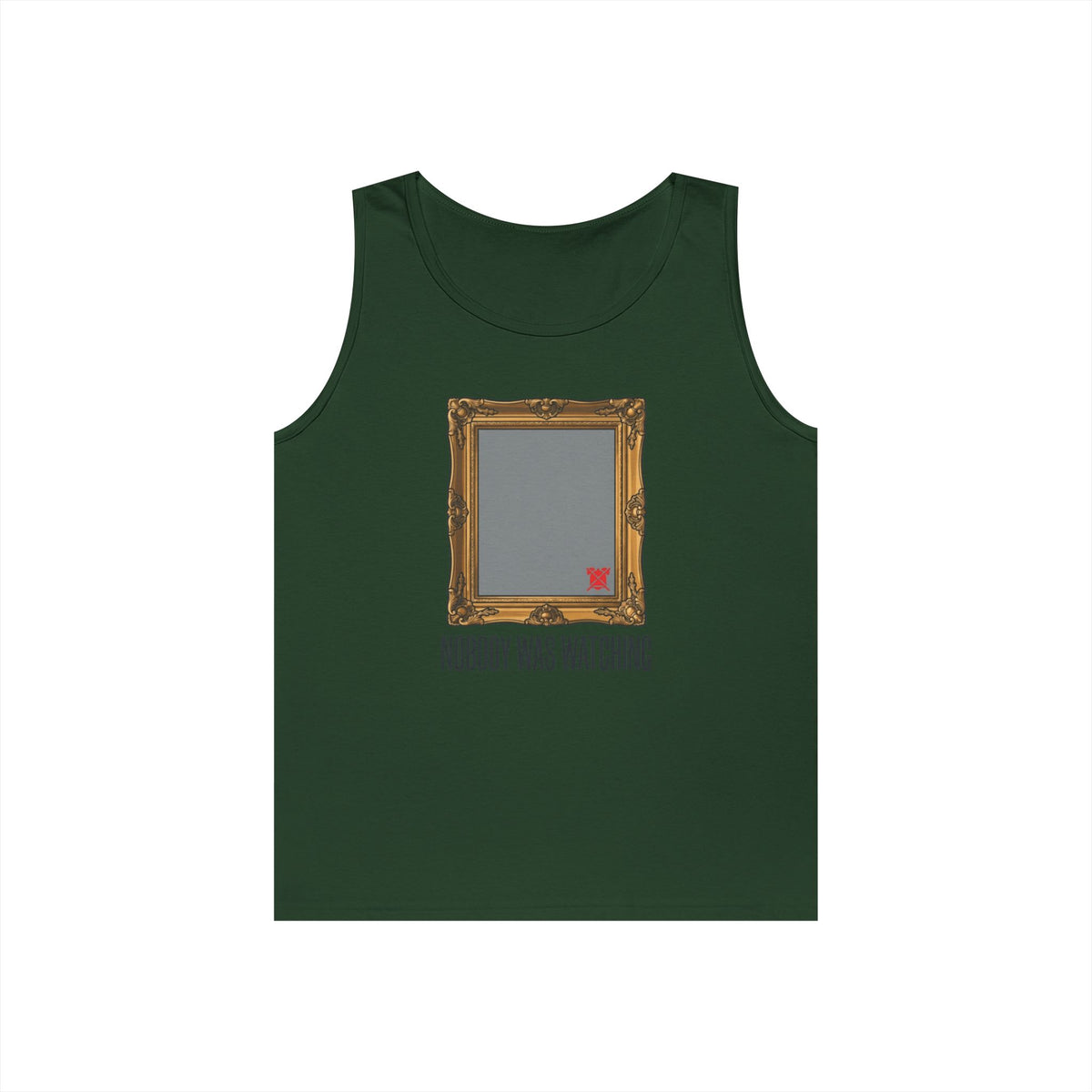 Color: Forest Green | Nobody Was Watching Tank Top